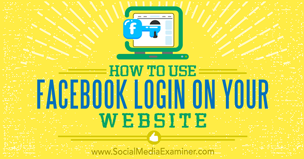 How to Use Facebook Login on Your Website