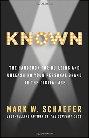 Known by Mark Schaefer.