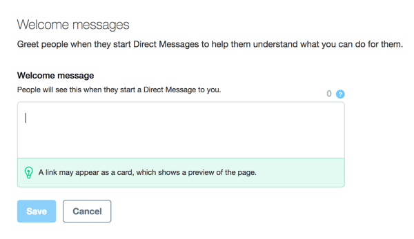 Go to your Twitter account settings to set up an automated welcome message to send to customers who direct message your account.