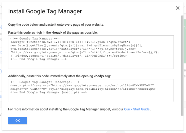 Copy one piece of Tag Manager script on your site and then you can add all other tags via Google Tag Manager.