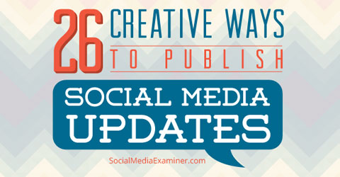 26 social media updates