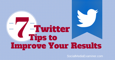 7 twitter marketing tips