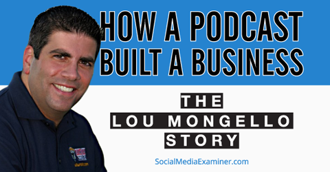 how a podcast built a business