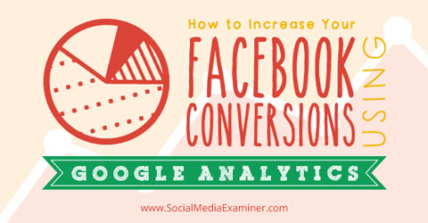 increase facebook conversions