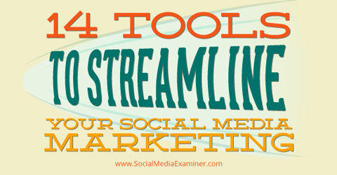 14 social media tools