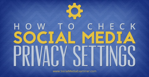 social media privacy settins