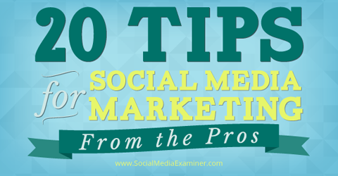 20 social media tips