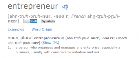 The definition of the word "entrepreneur" is the idea of risk.