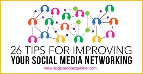 26 tips to improve social media marketing