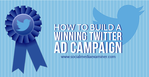 twitter ad campaign tips