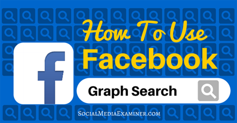 use facebook graph search