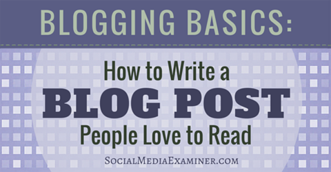 write a blog post people love