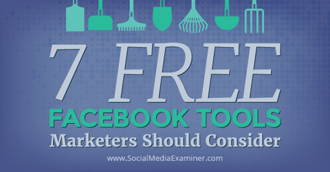 7 free facebook tools