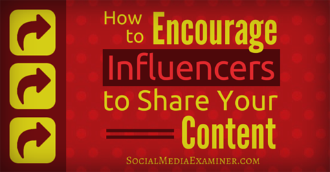 encourage influencer content shares