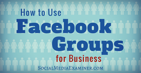 use facebook groups for business