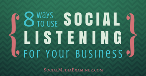 8 ways to use social listening