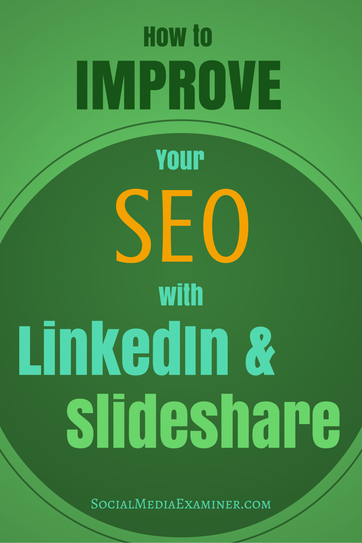 boost seo with linkedin and slideshare