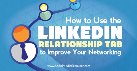 use linkedin relationship tab