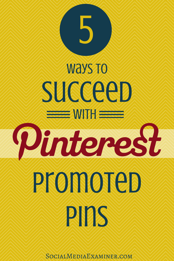 5 tips for success with promoted pins