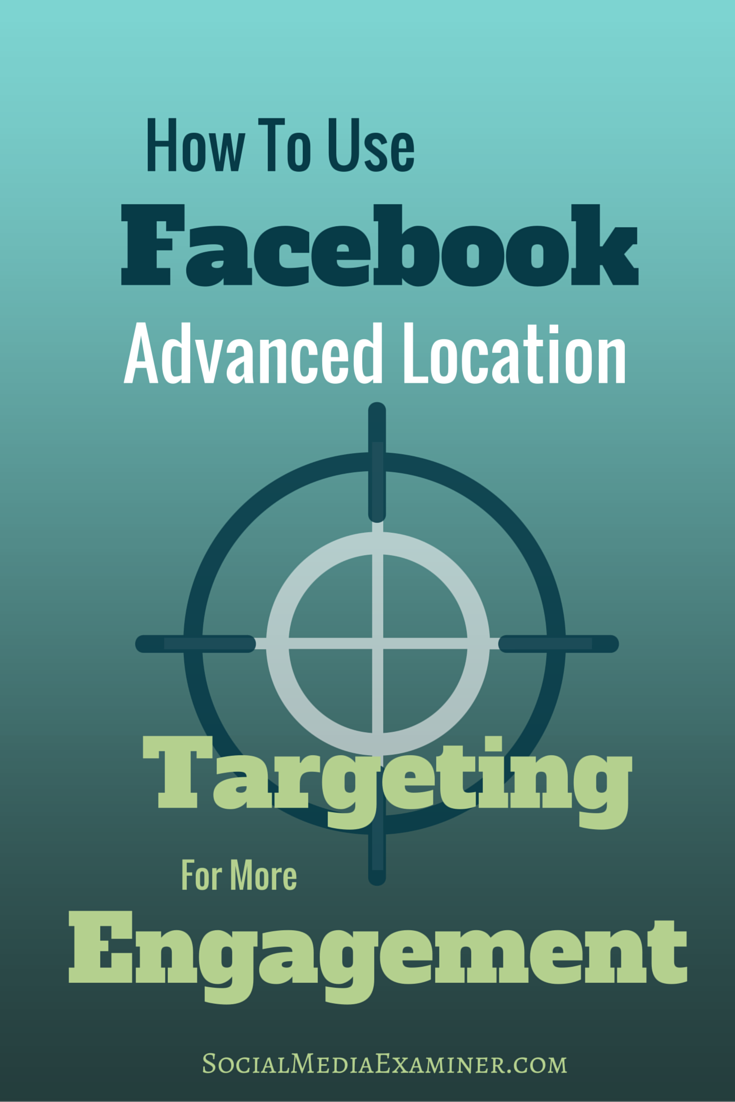 how to use facebook location targeting