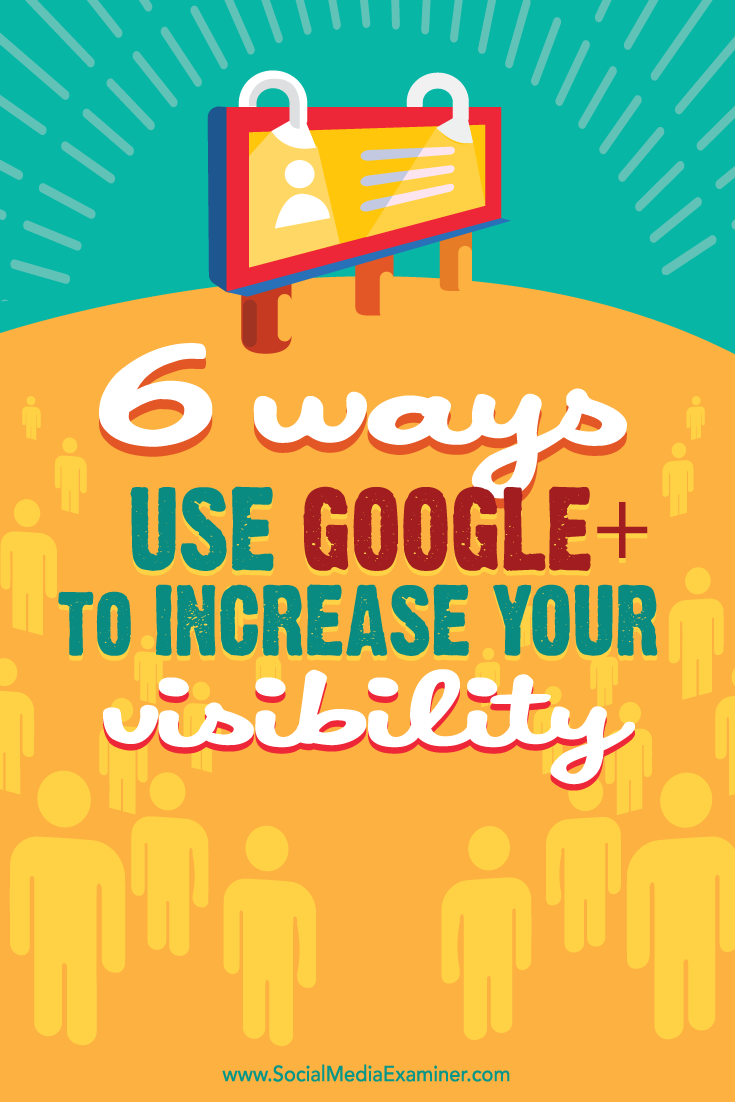 how to use google+ to improve visibility