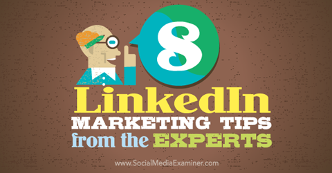 linkedin marketing tips from experts