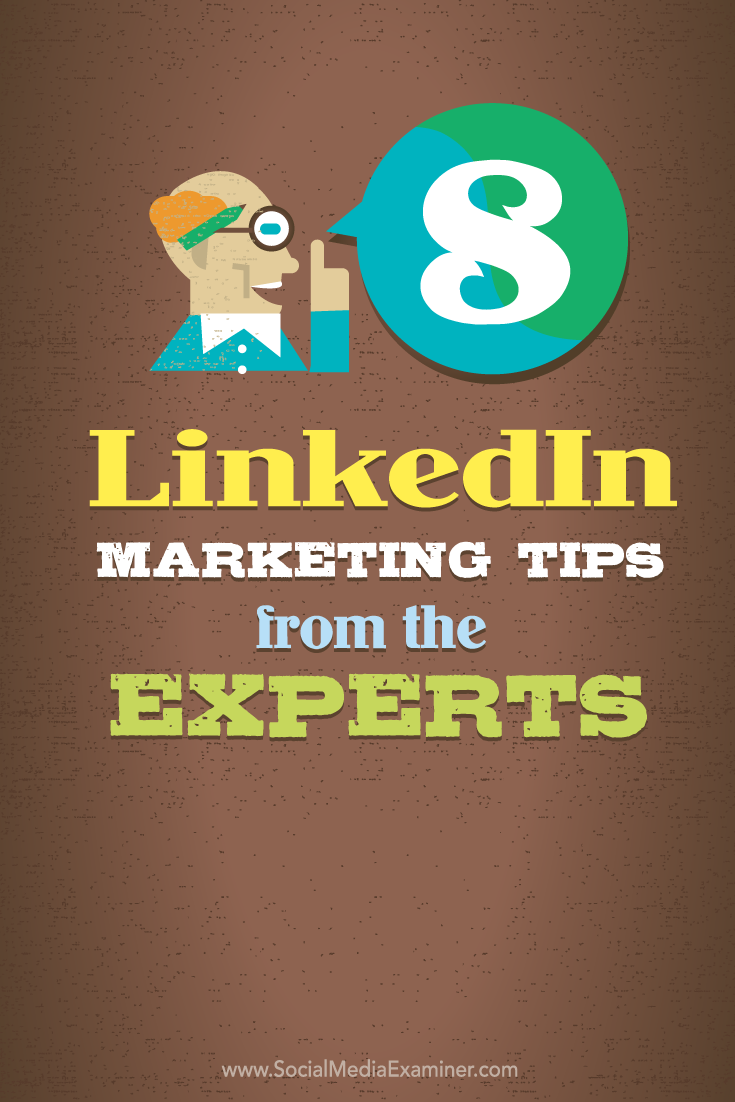 eight tips from linkedin experts