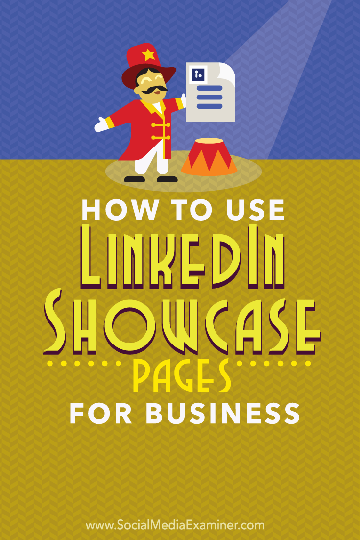 how to use linkedin showcase pages