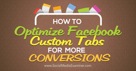 optimize facebook custom tabs