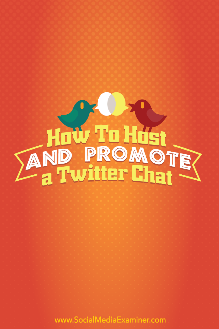 how to host and promote a twitter chat