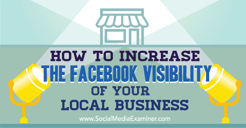 create facebook visibility for local business