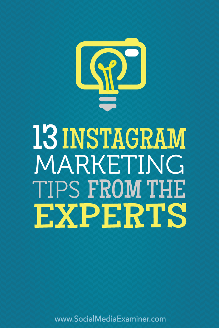 13 Instagram Marketing Tips From the Experts Social