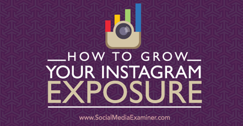 grow your instagram exposure