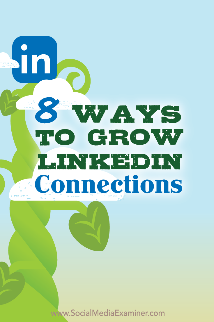 eight ways to grow linkedin connections