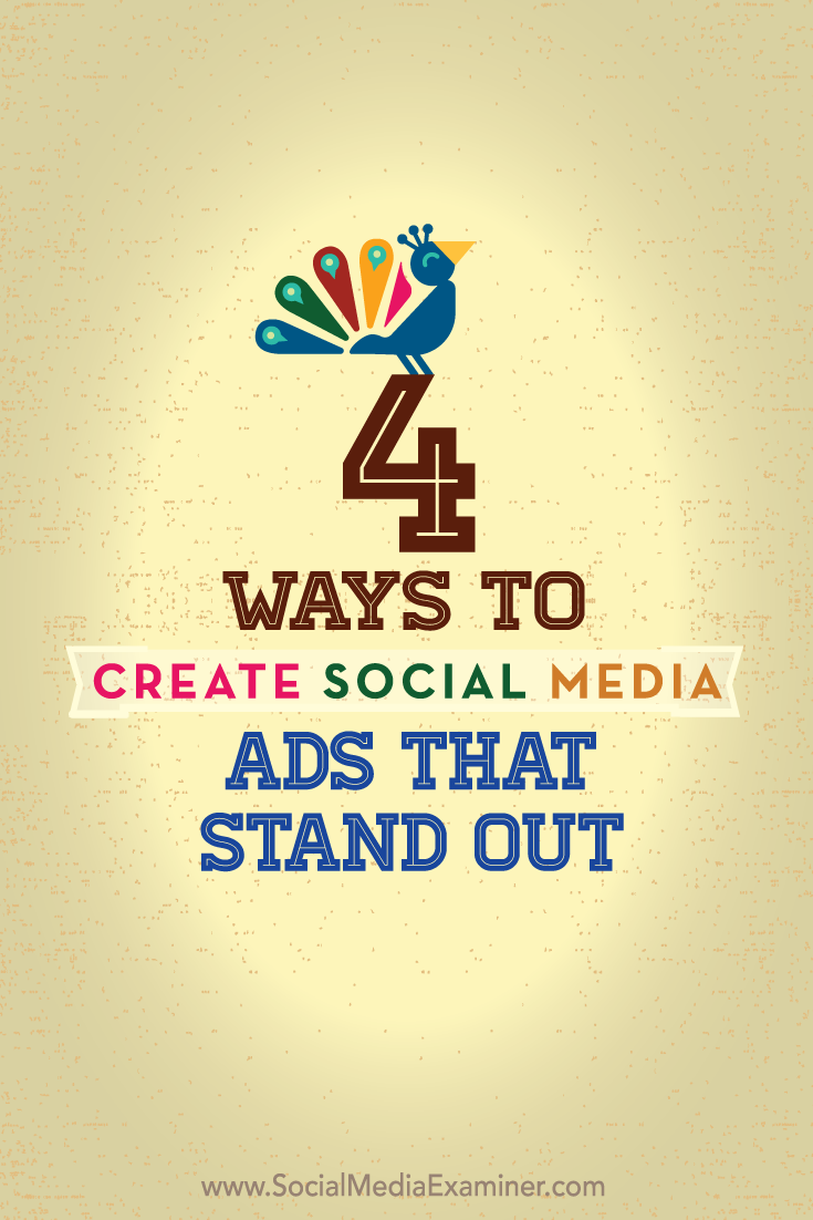 four ways to create social media ads that stand out