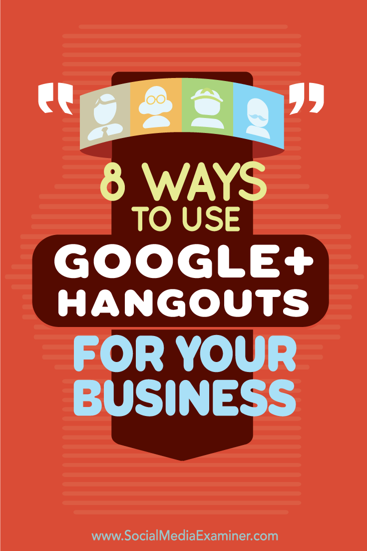 use google+ hangouts for business