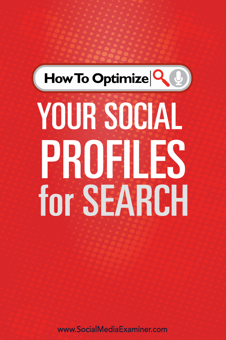 how to optimize social profiles for search
