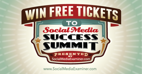 win a free ticket to social media success summit 2015