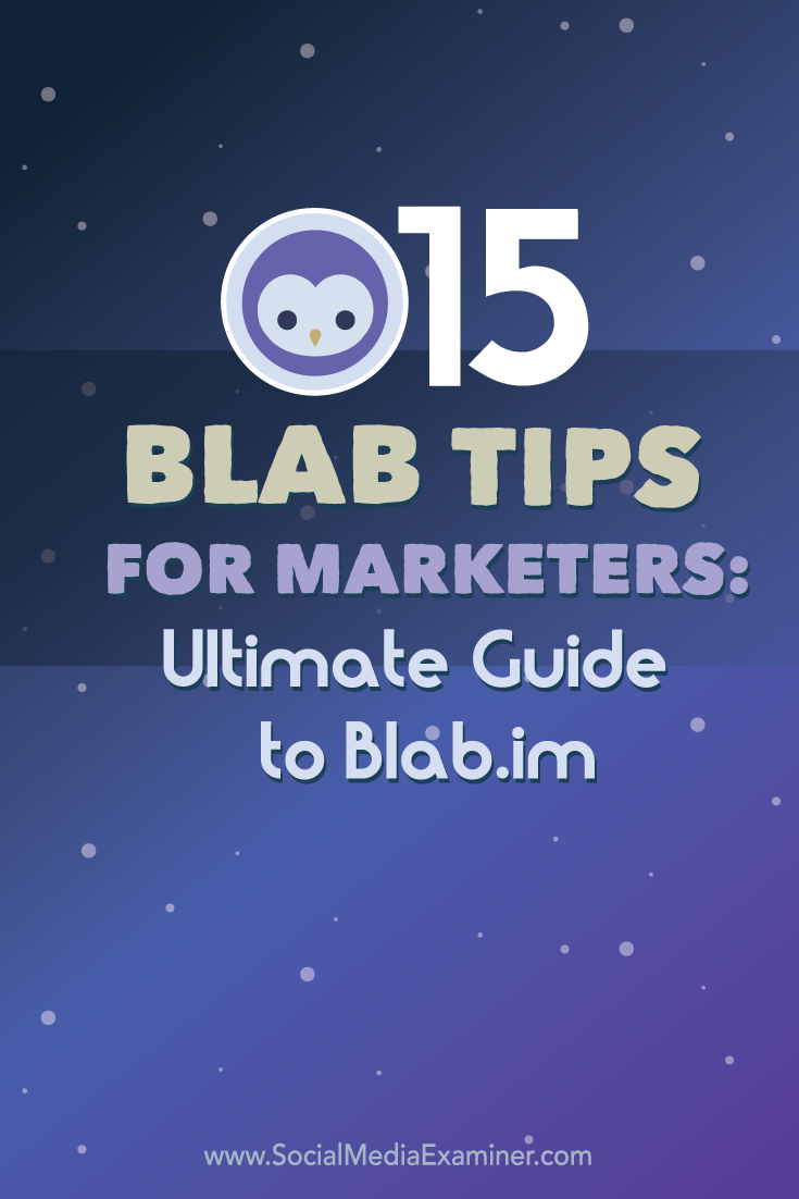 fifteen blab tips for marketers