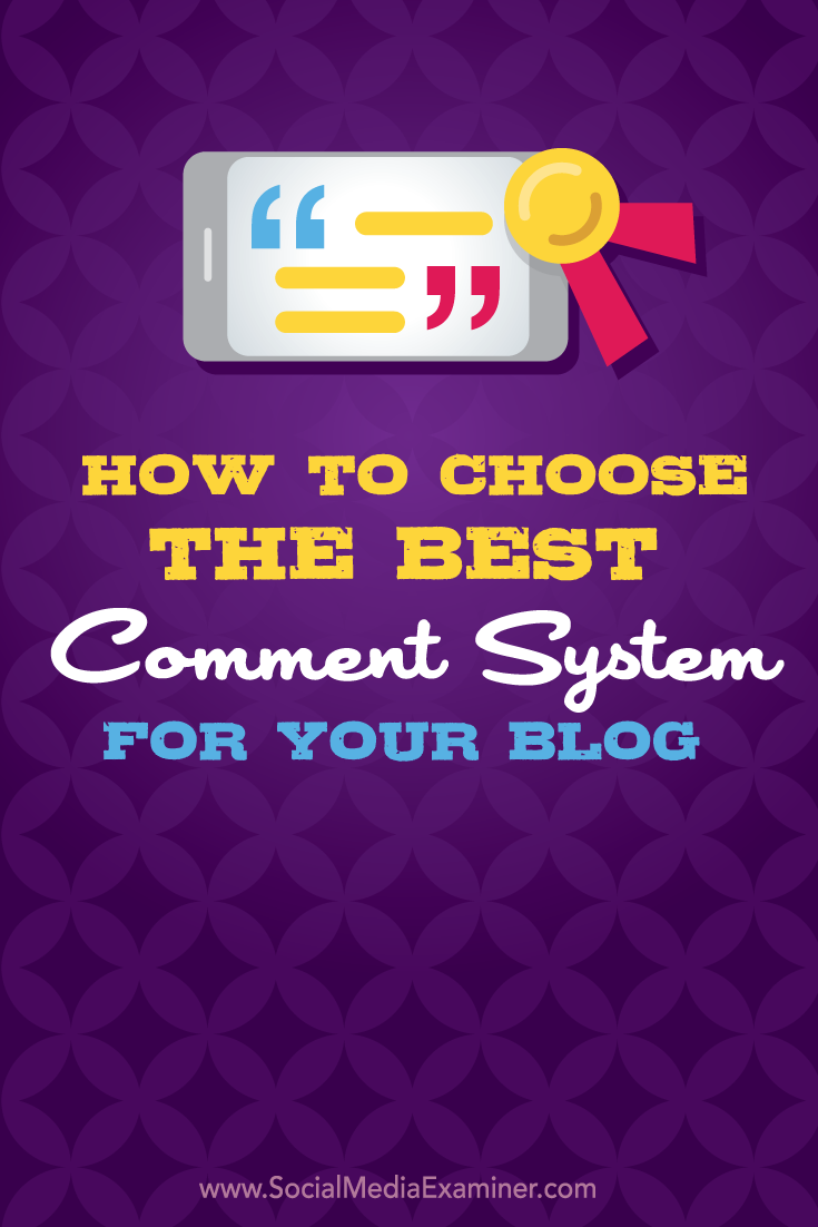 how to choose the best comment system for your blog