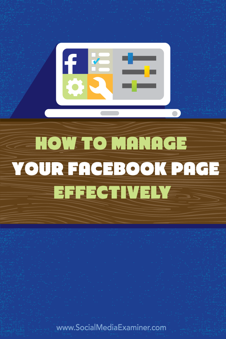 Hoe kunt u uw Facebook-pagina effectief beheren