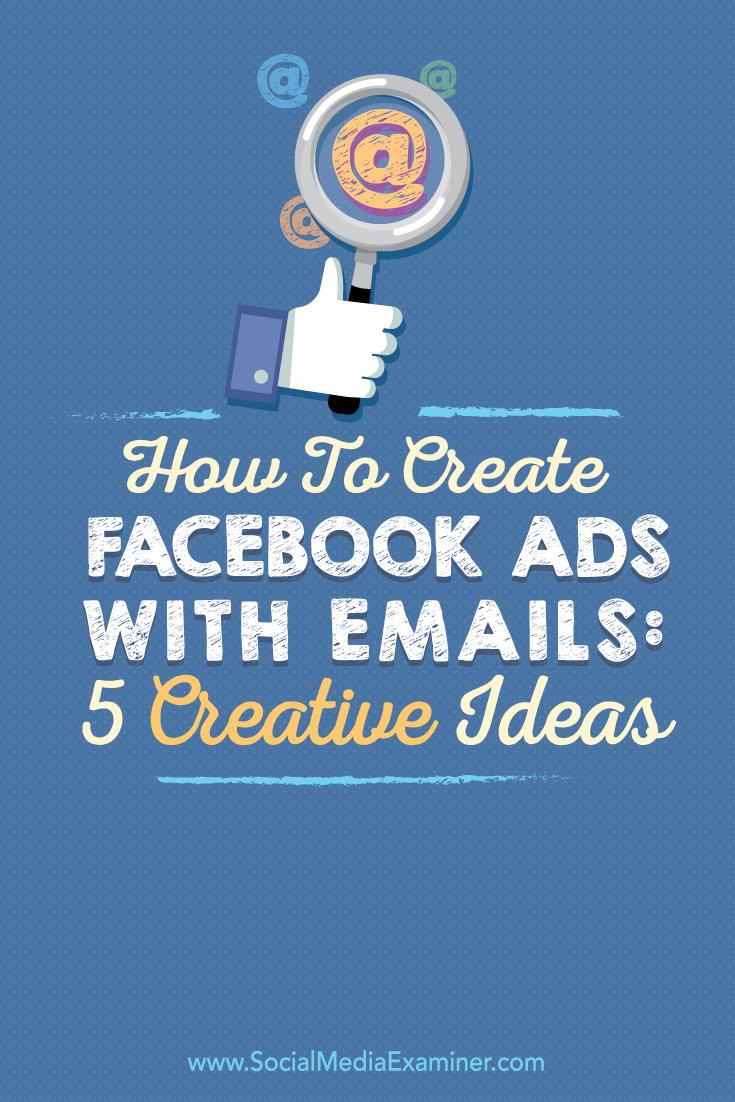 how to create facebook ads with emails