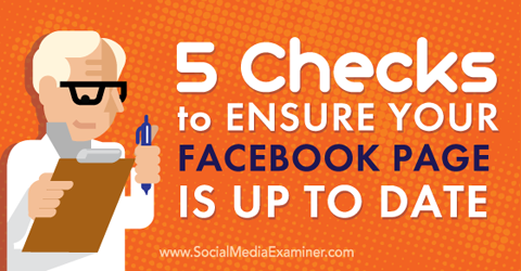 checks to ensure your facebook page is up to date