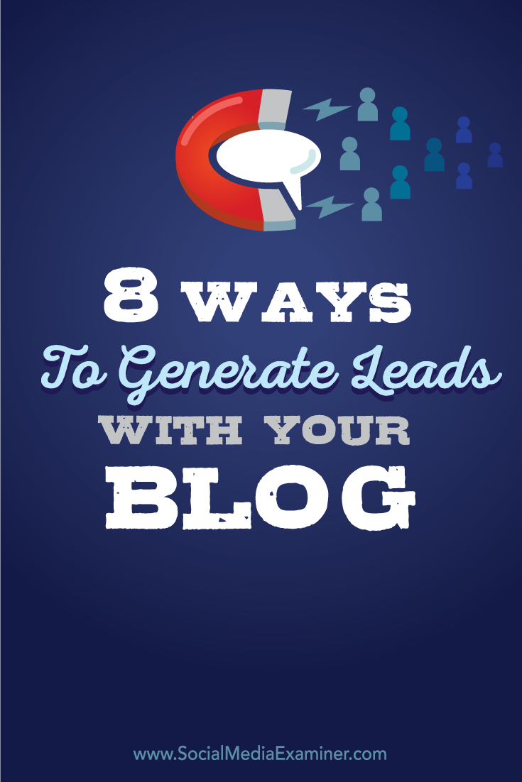 how to generate leads with your blog