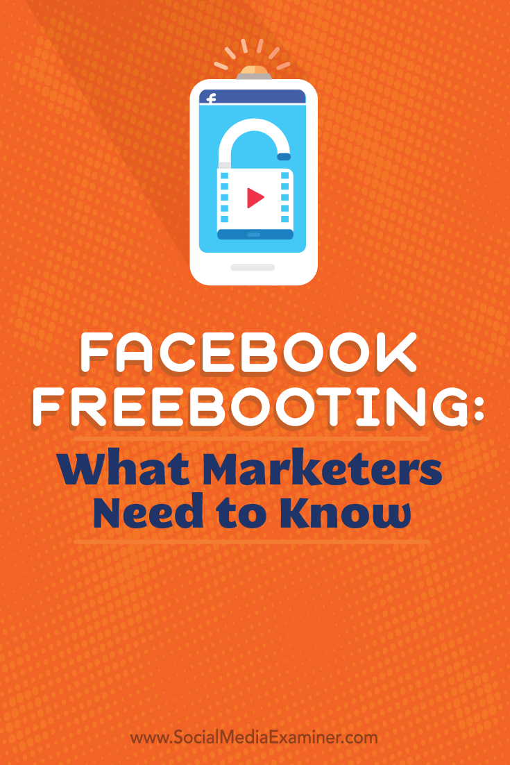 what marketers need to know about facebook freebooting