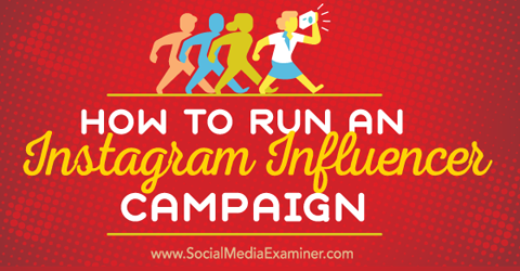 run an instagram influencer campaign