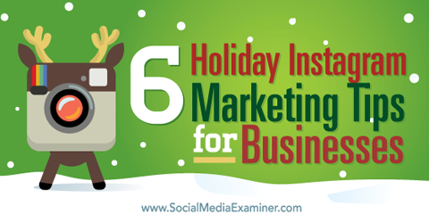 holiday marketing tips for instagram