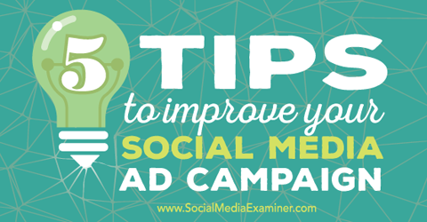 improve social media ad campaign