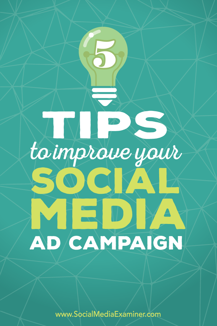 tips to improve social media ad campaigns