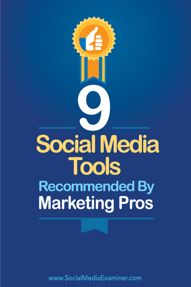 nine social media tools from marketing pros